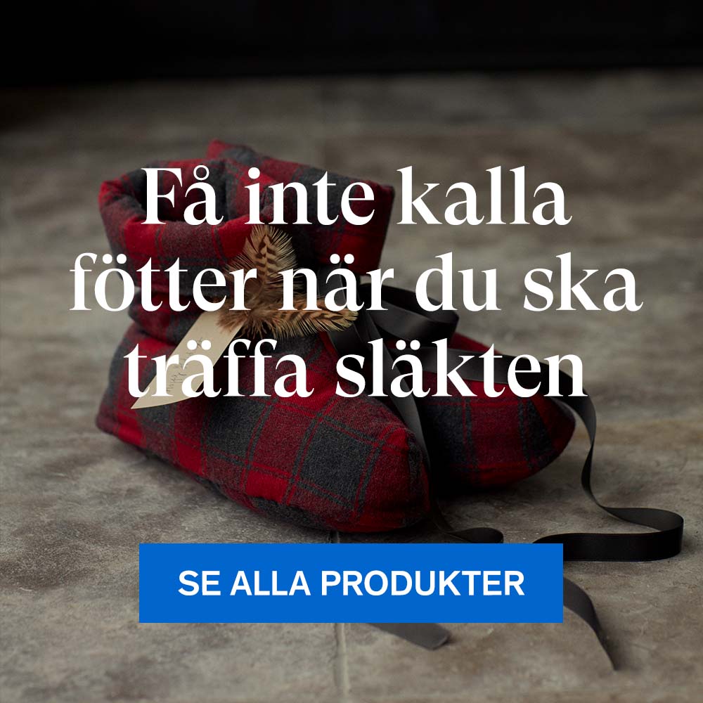 Få inte kalla fötter när du ska träffa släkten. Se duntofflor.